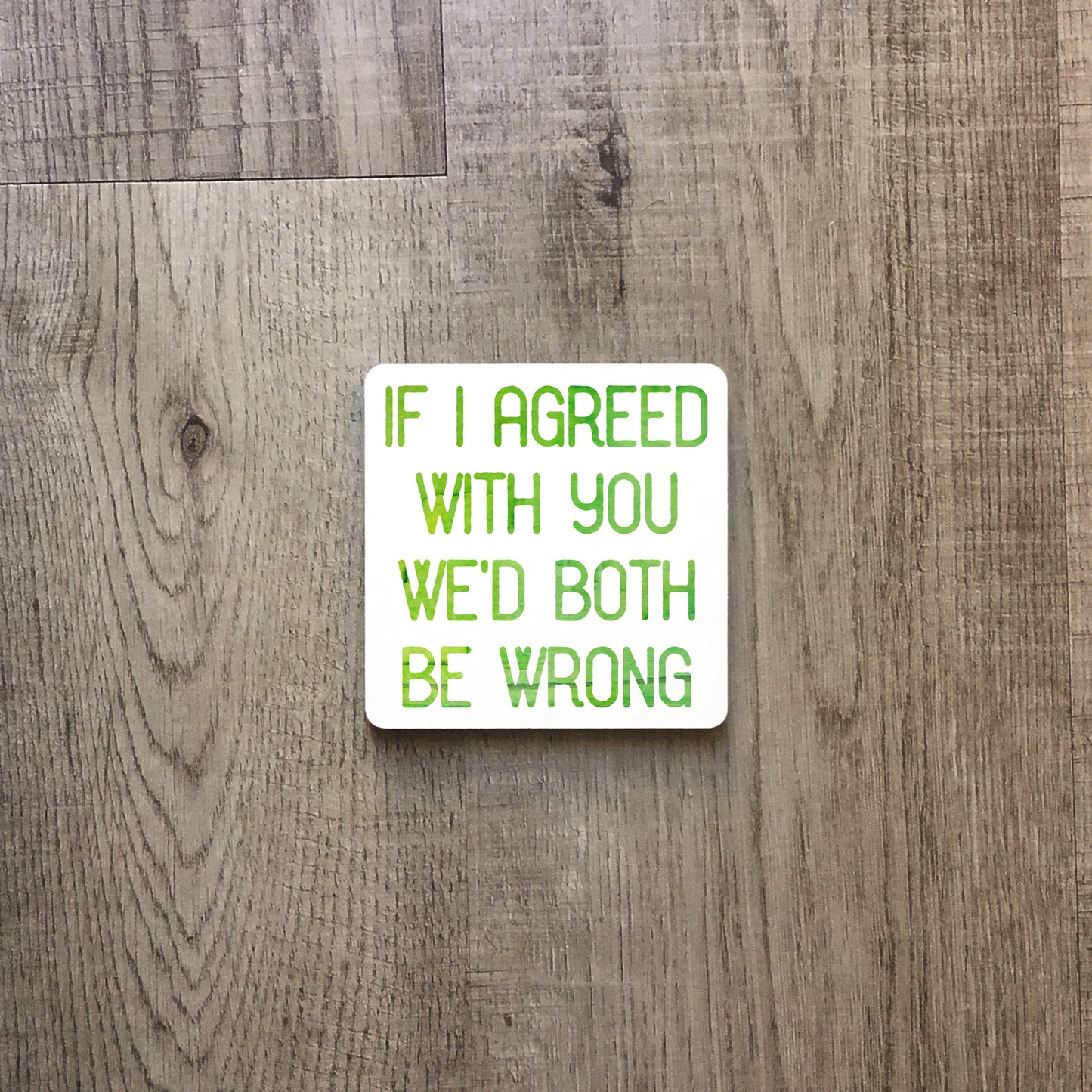 If I agreed with you we'd both be wrong | Enamel mug-Enamel mug-Adnil Creations