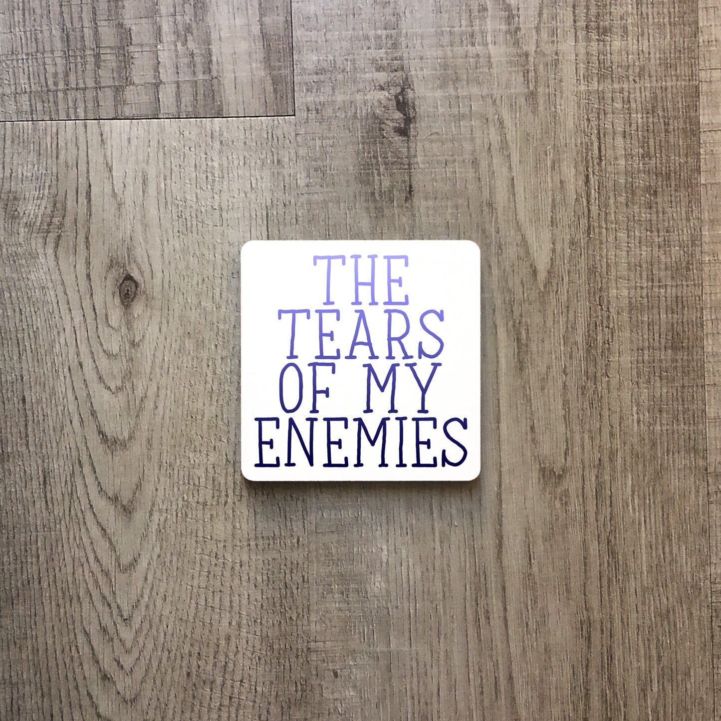 The tears of my enemies | Enamel mug