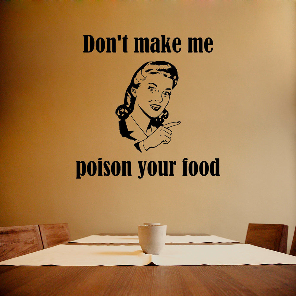 Don't make me poison your food | Wall quote-Wall quote-Adnil Creations