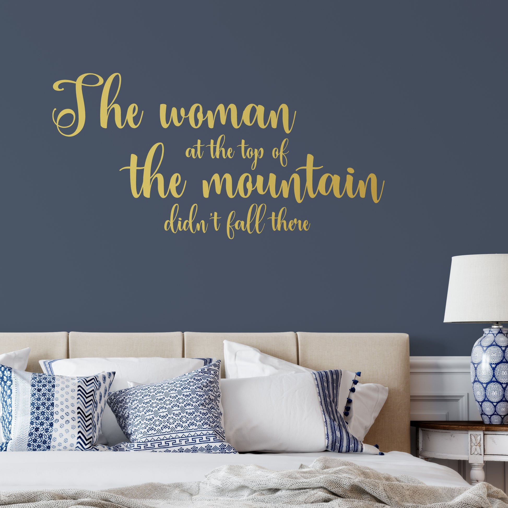 The woman at the top of the mountain didn't fall there | Wall quote-Wall quote-Adnil Creations