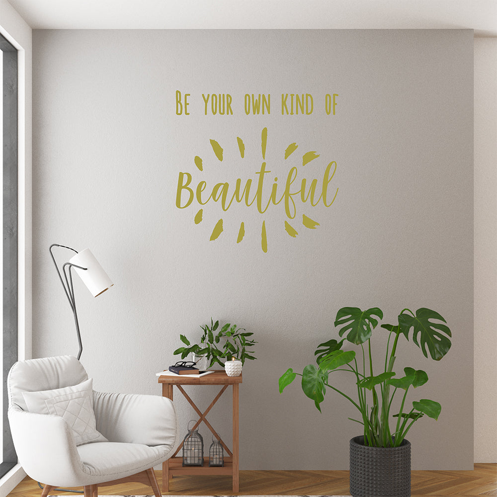 Be your own kind of beautiful | Wall quote-Wall quote-Adnil Creations