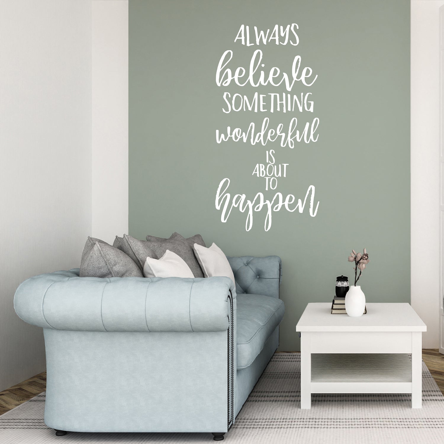 Always believe something wonderful is about to happen | Wall quote-Wall quote-Adnil Creations