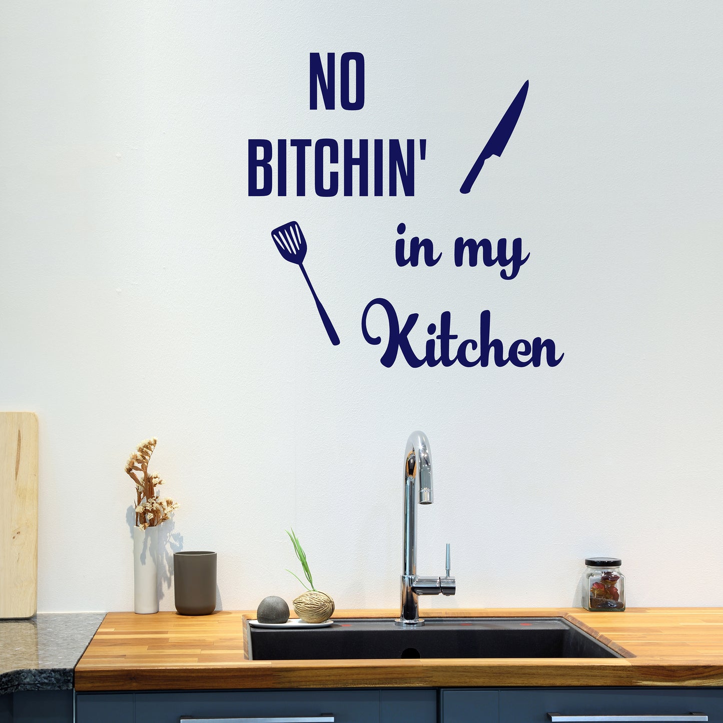 No bitchin' in my kitchen | Wall quote-Wall quote-Adnil Creations