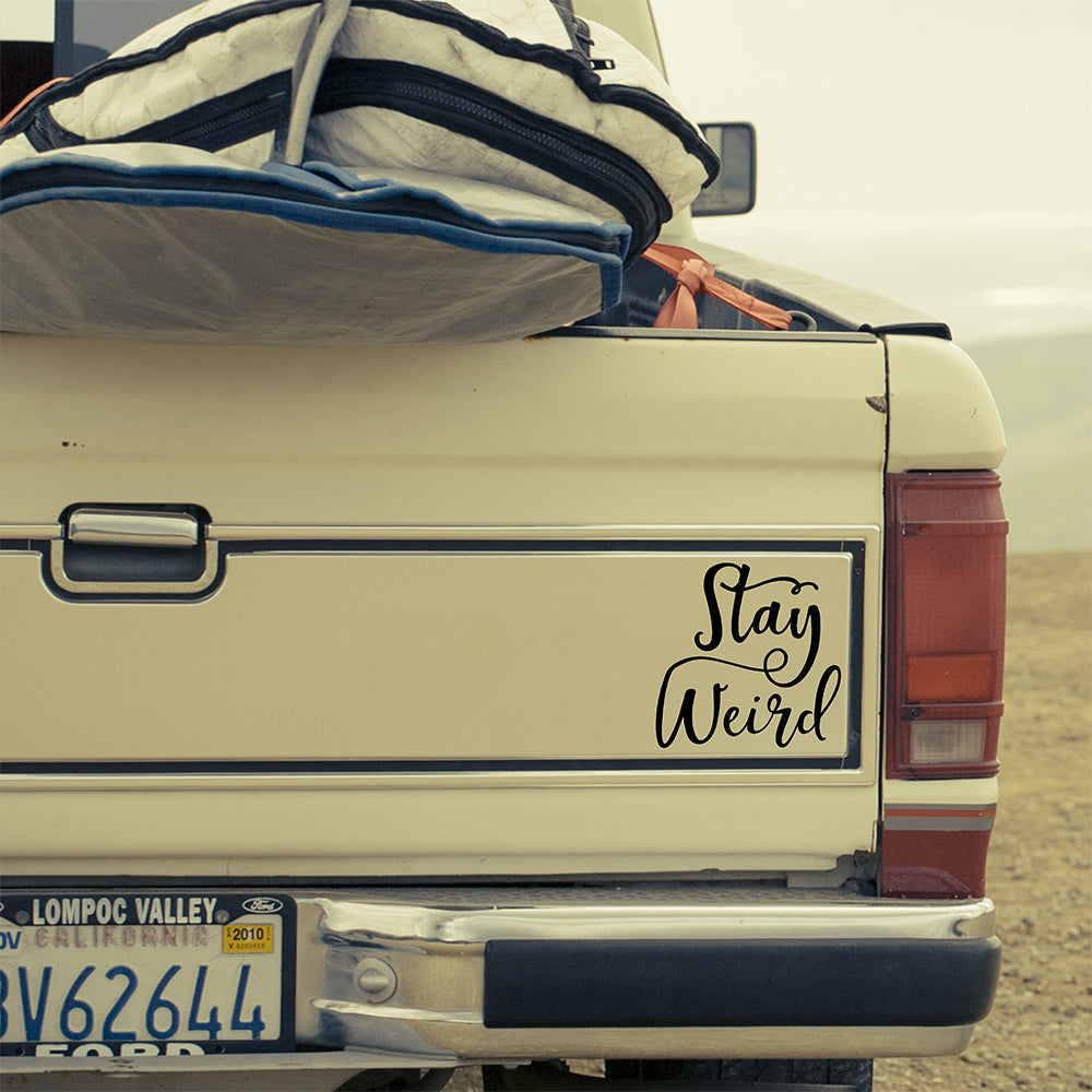 Stay weird | Bumper sticker