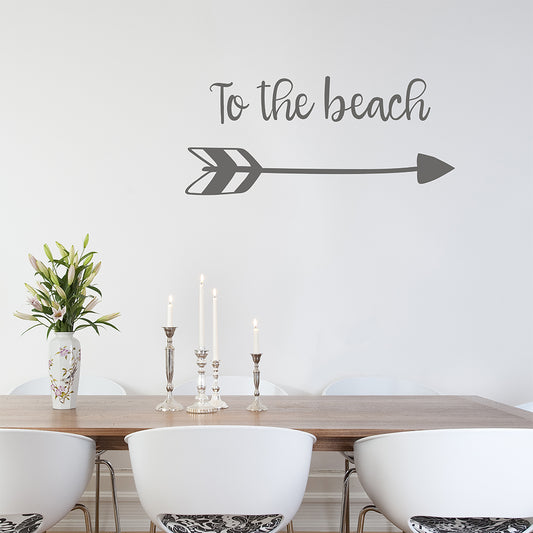 To the beach | Wall quote