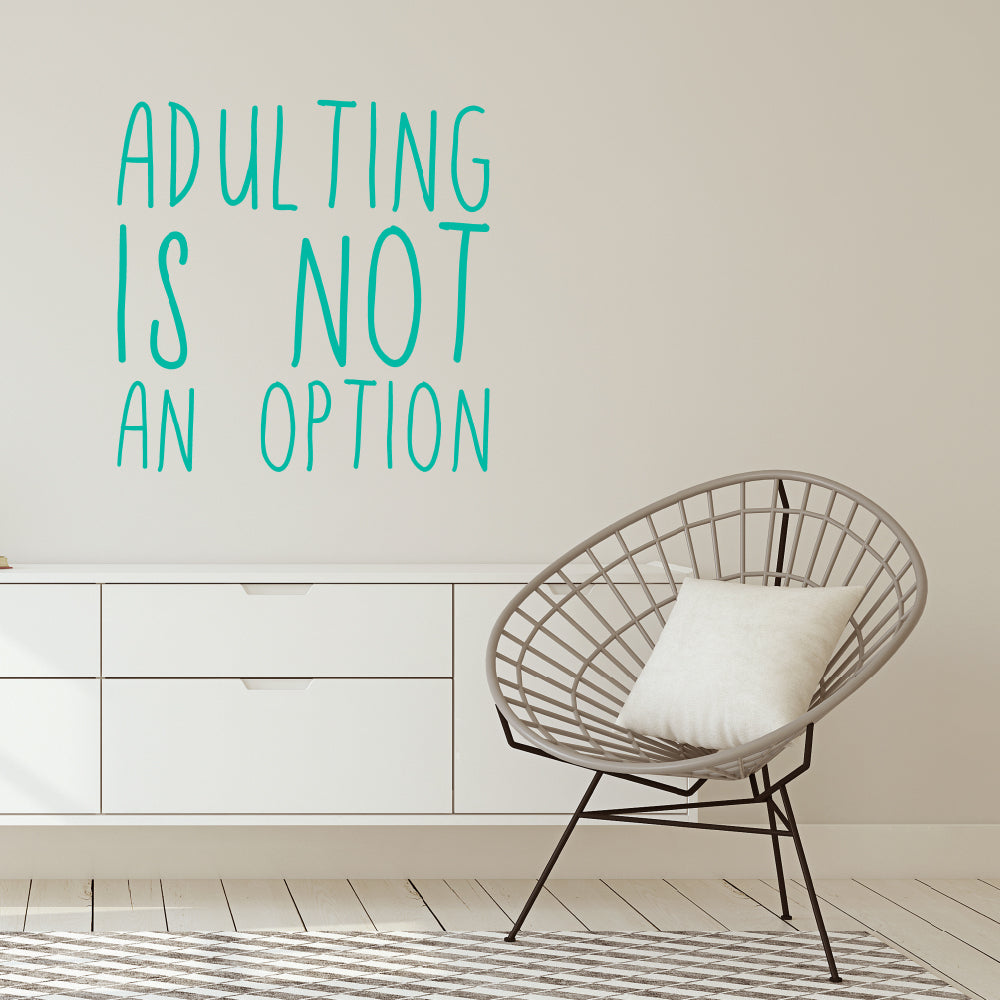 Adulting is not an option | Wall quote-Wall quotes-Adnil Creations