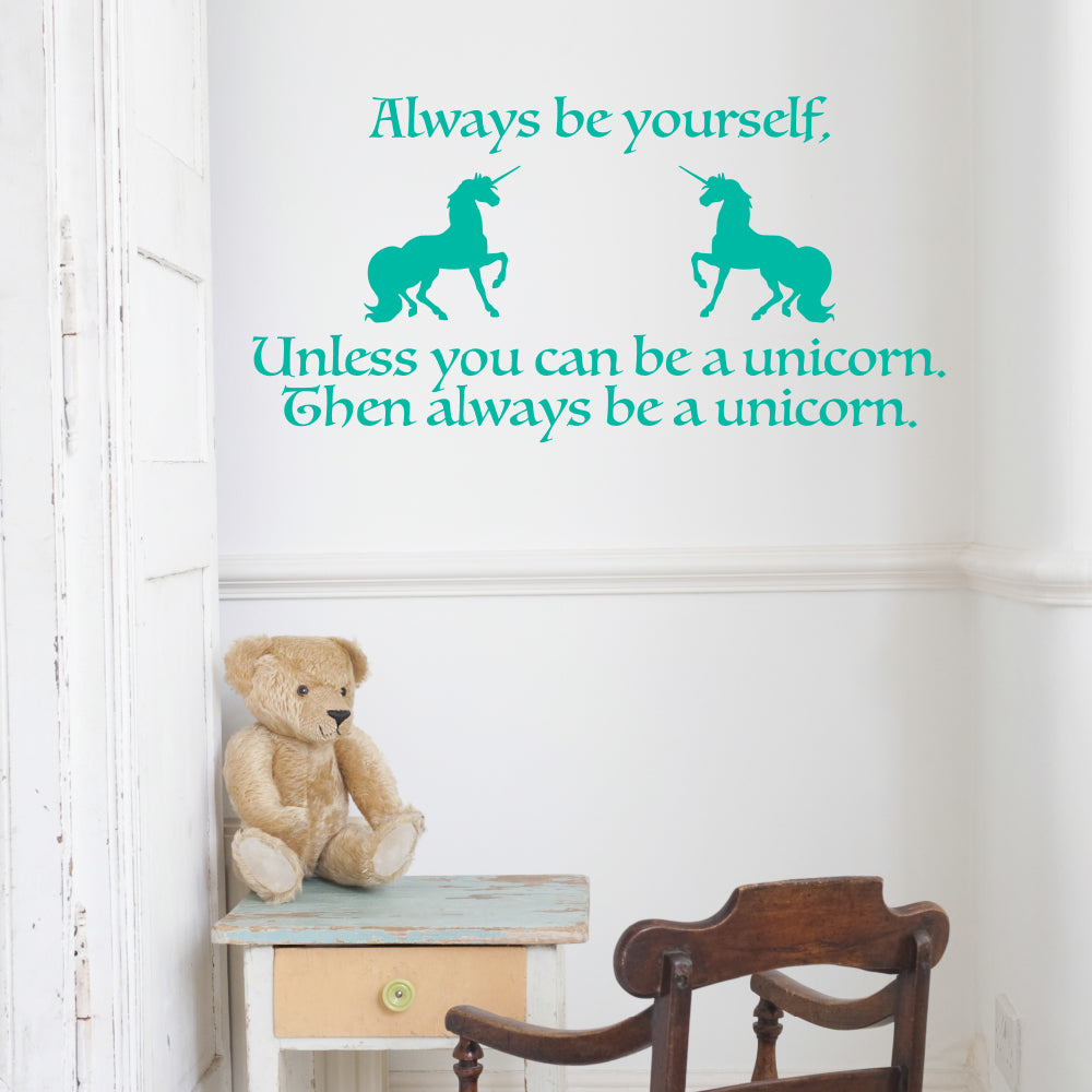 Always be yourself, unless you can be a unicorn | Wall quote-Wall quote-Adnil Creations