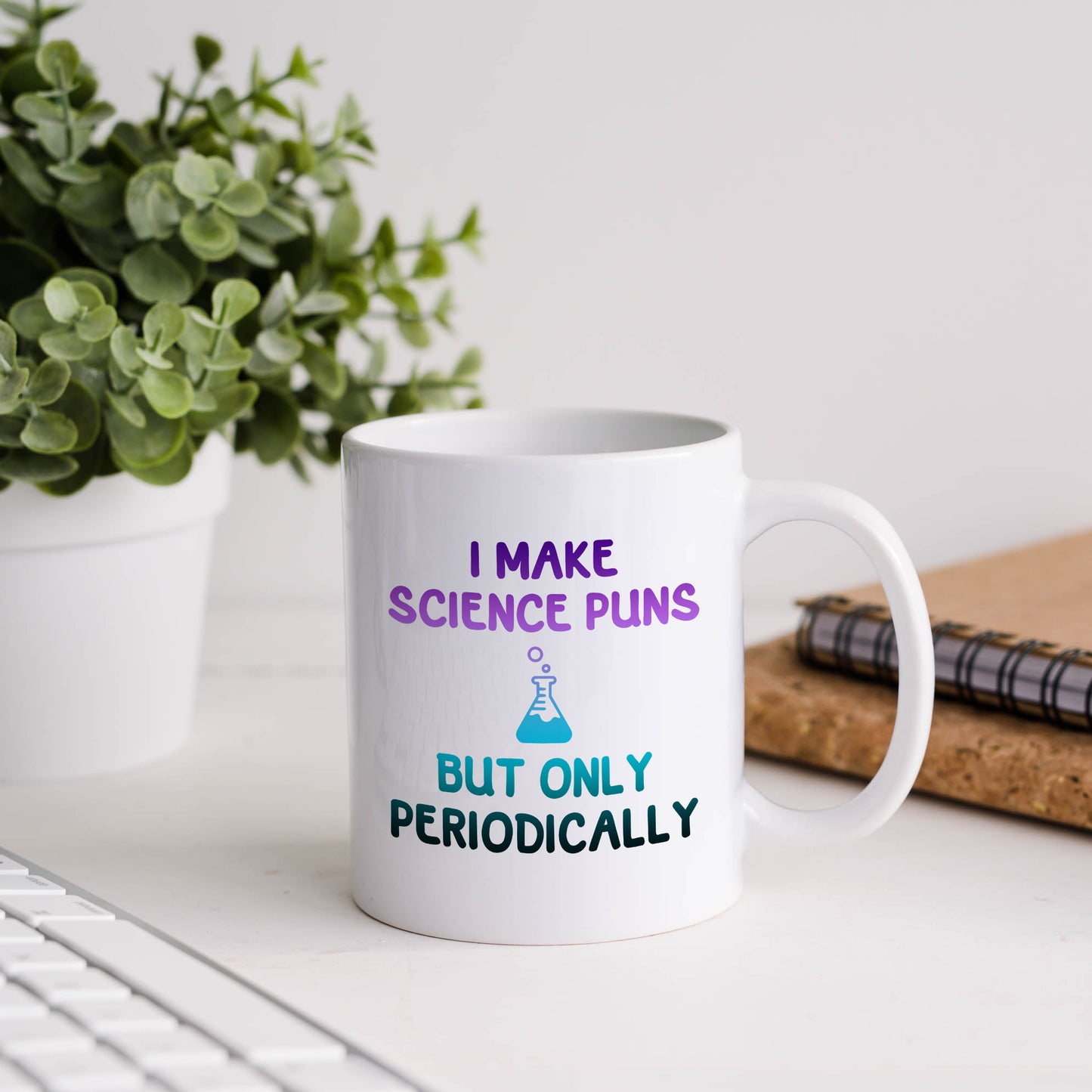 I make science puns but only periodically | Ceramic mug