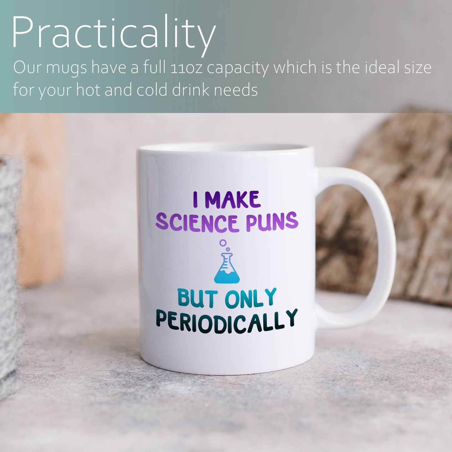 I make science puns but only periodically | Ceramic mug