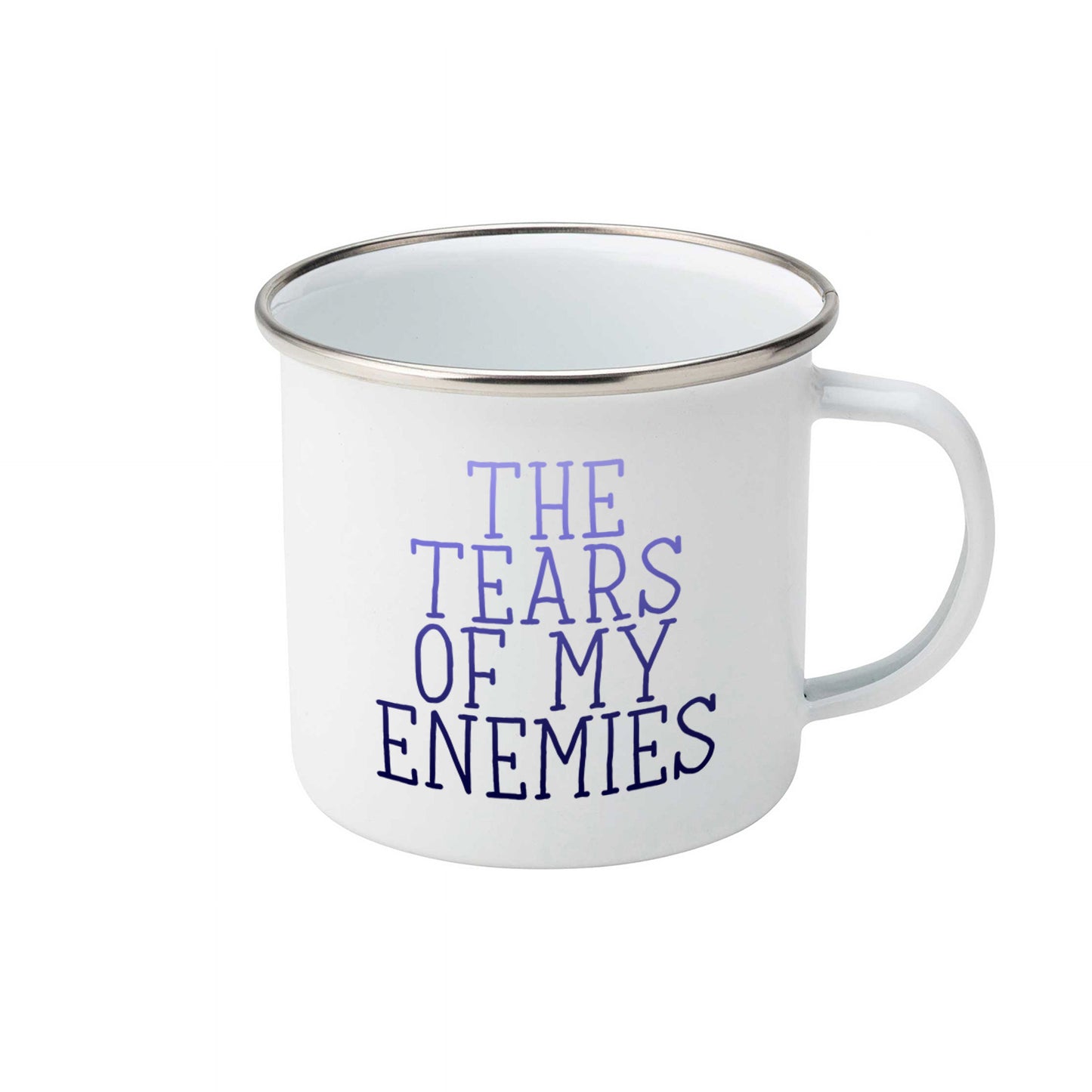 The tears of my enemies | Enamel mug