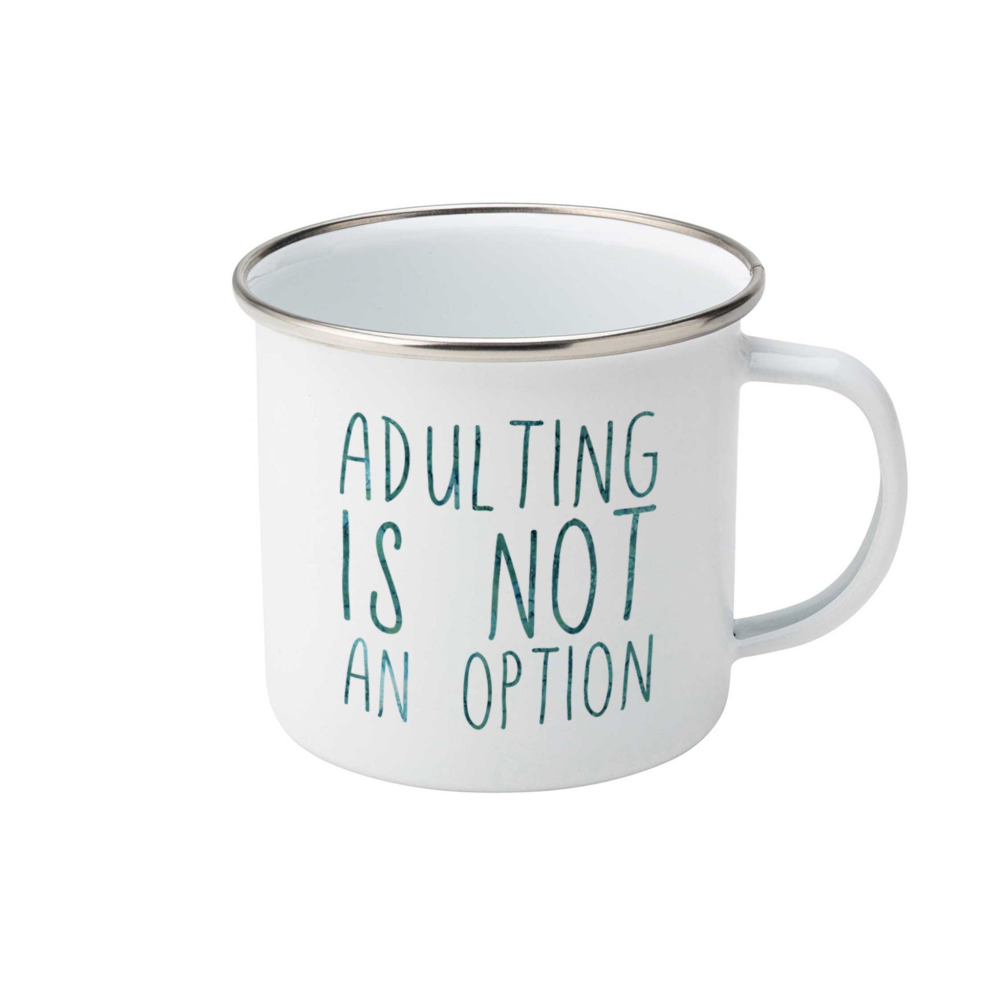 Adulting is not an option | Enamel mug-Enamel mug-Adnil Creations