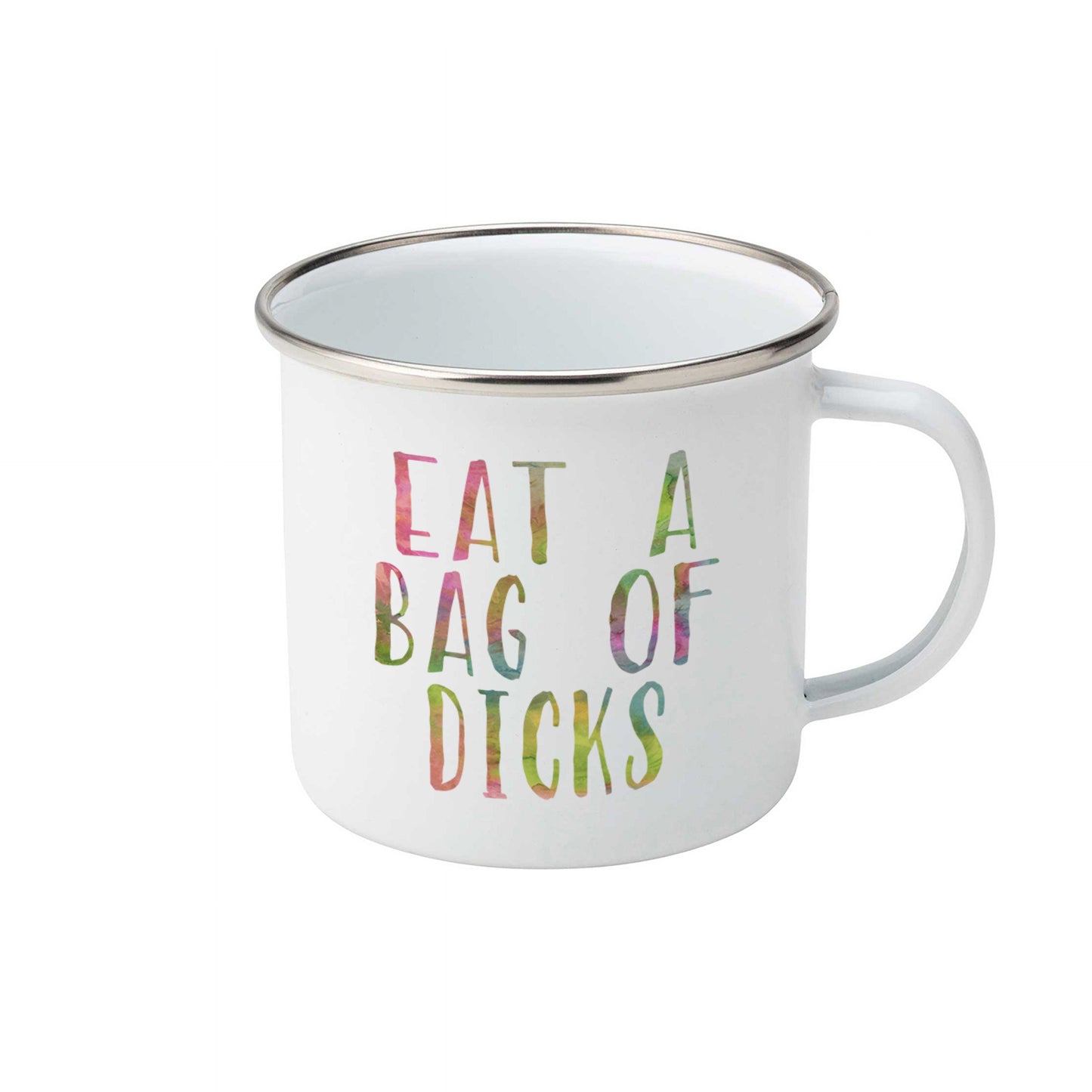 Eat a bag of dicks | Enamel mug-Enamel mug-Adnil Creations