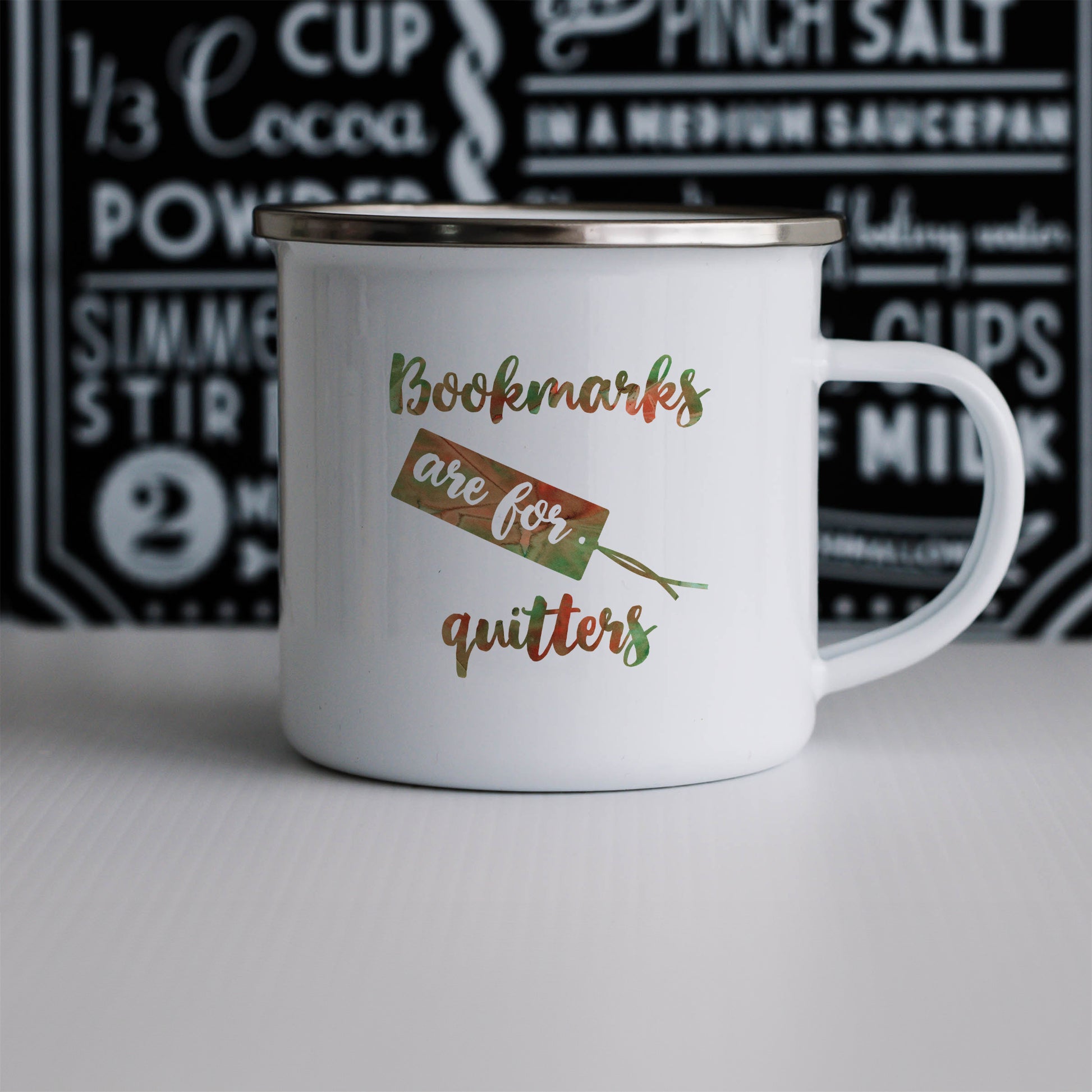 Bookmarks are for quitters | Enamel mug-Enamel mug-Adnil Creations