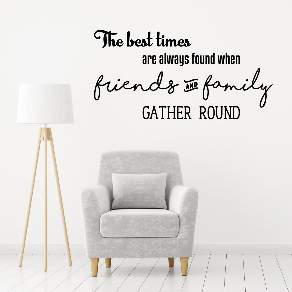 Friends and family gather round | Wall quote-Wall quote-Adnil Creations