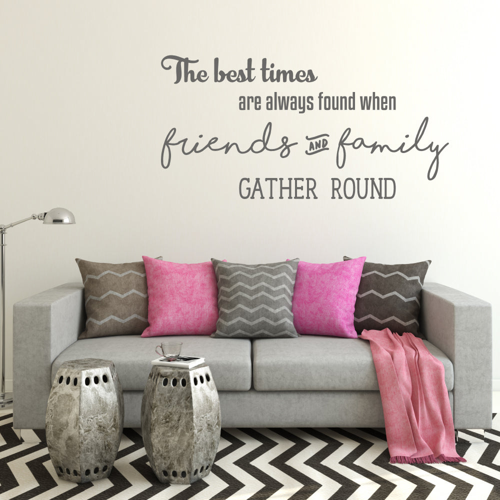 Friends and family gather round | Wall quote-Wall quote-Adnil Creations