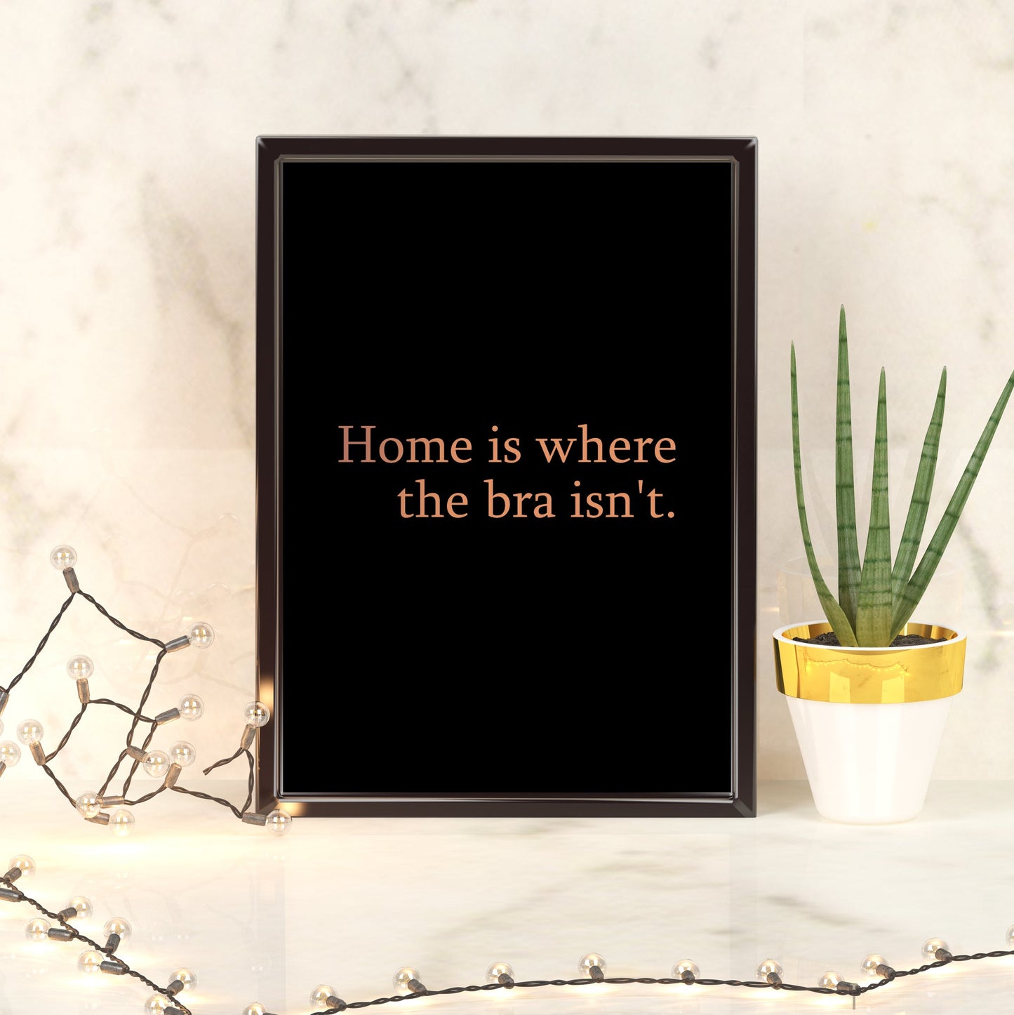 Home is where the bra isn't | A4 Foil Print Quote-Foil Print-Adnil Creations