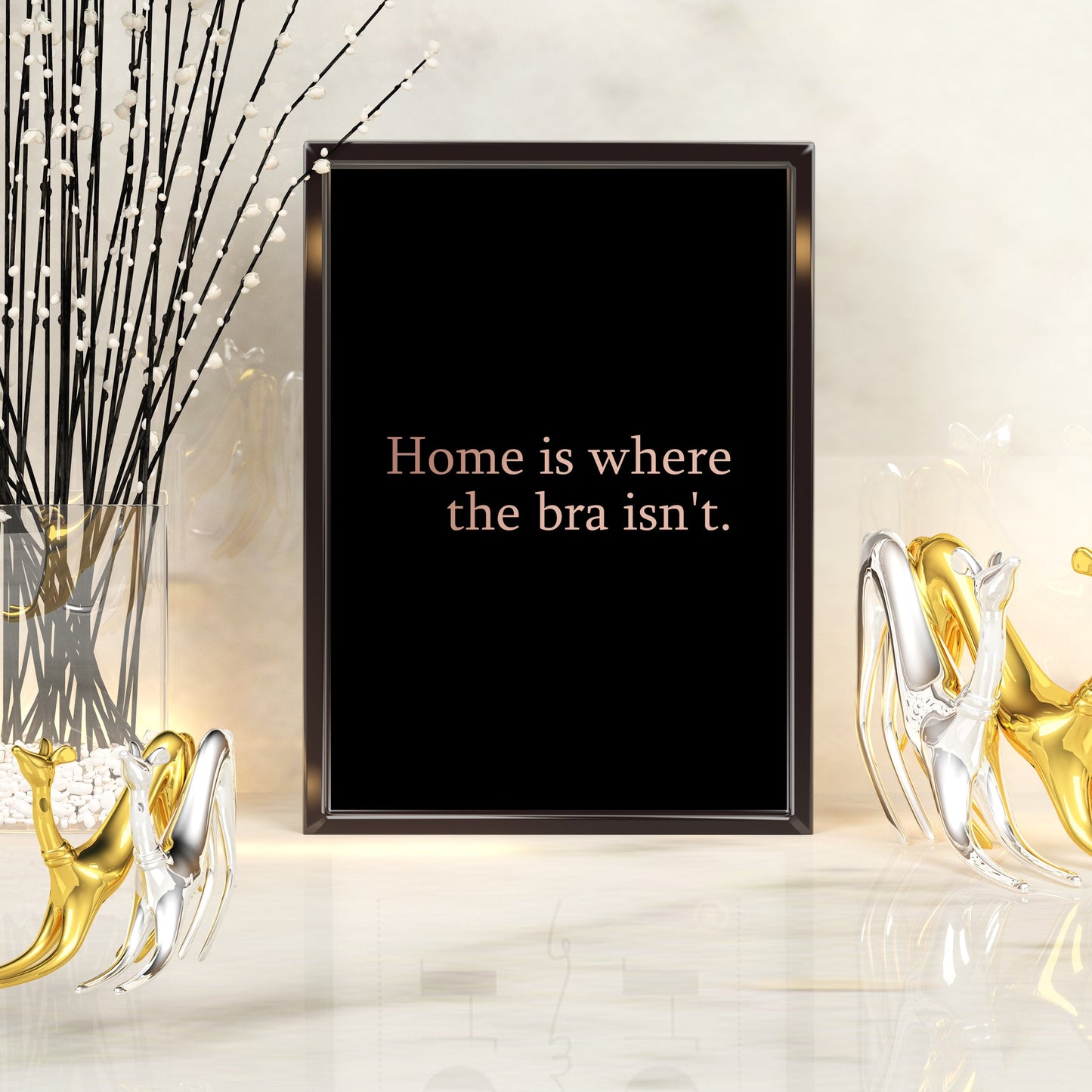 Home is where the bra isn't | A4 Foil Print Quote-Foil Print-Adnil Creations