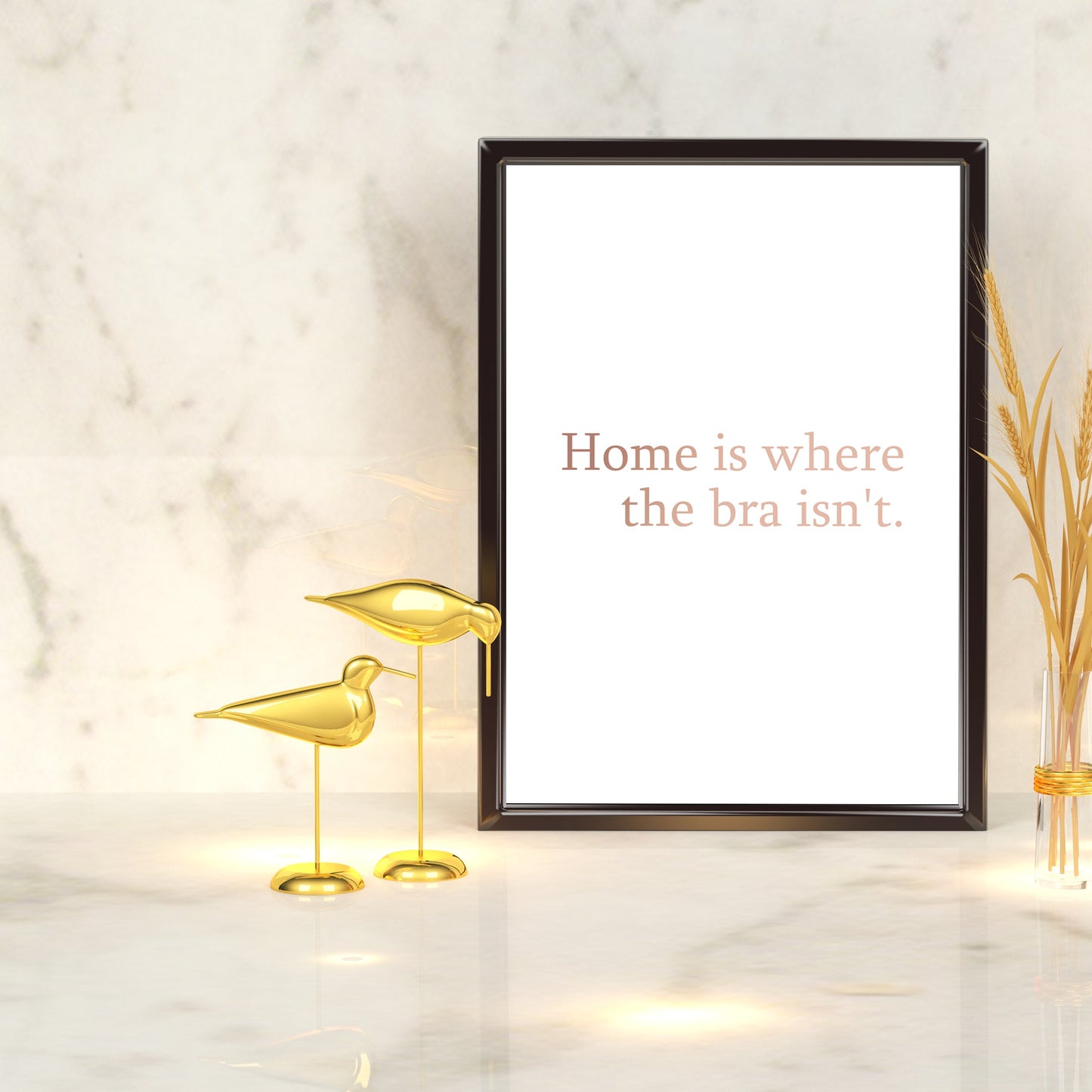 Home is where the bra isn't | A4 Foil Print Quote-Foil Print-Adnil Creations