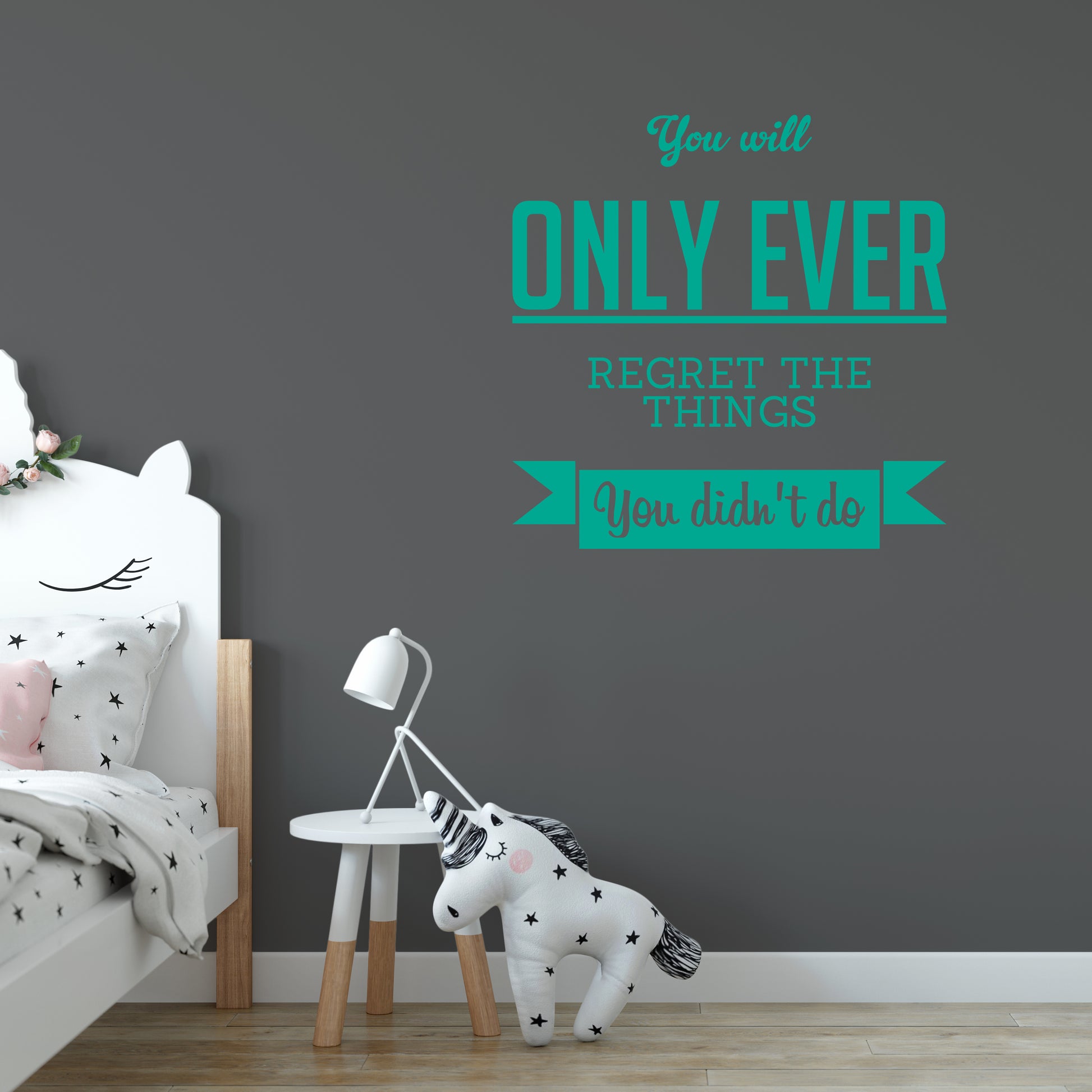 You will only ever regret the things you didn't do | Wall quote-Wall quote-Adnil Creations