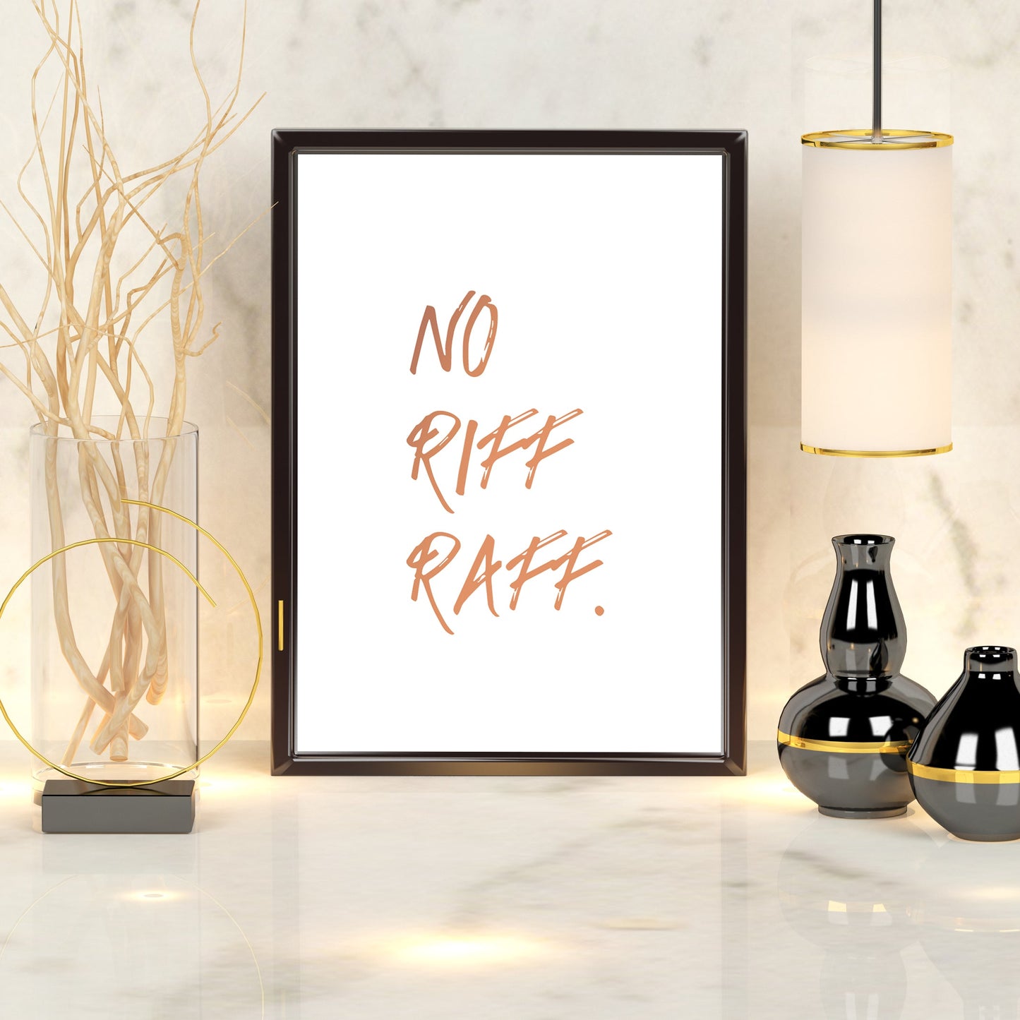 No riff raff | A4 Foil Print Quote-Foil Print-Adnil Creations