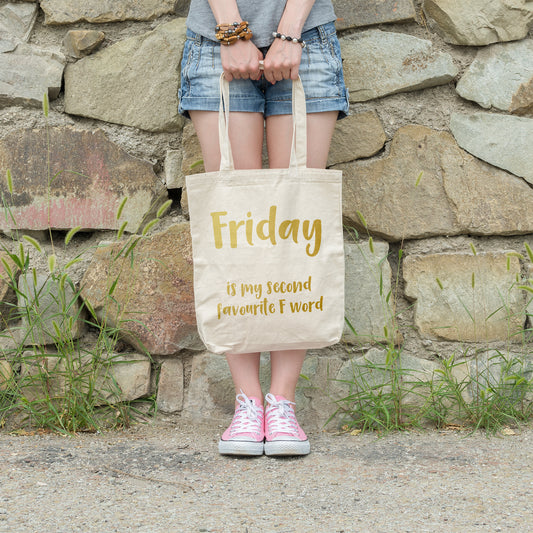 Friday is my second favourite F word | 100% Organic Cotton tote bag