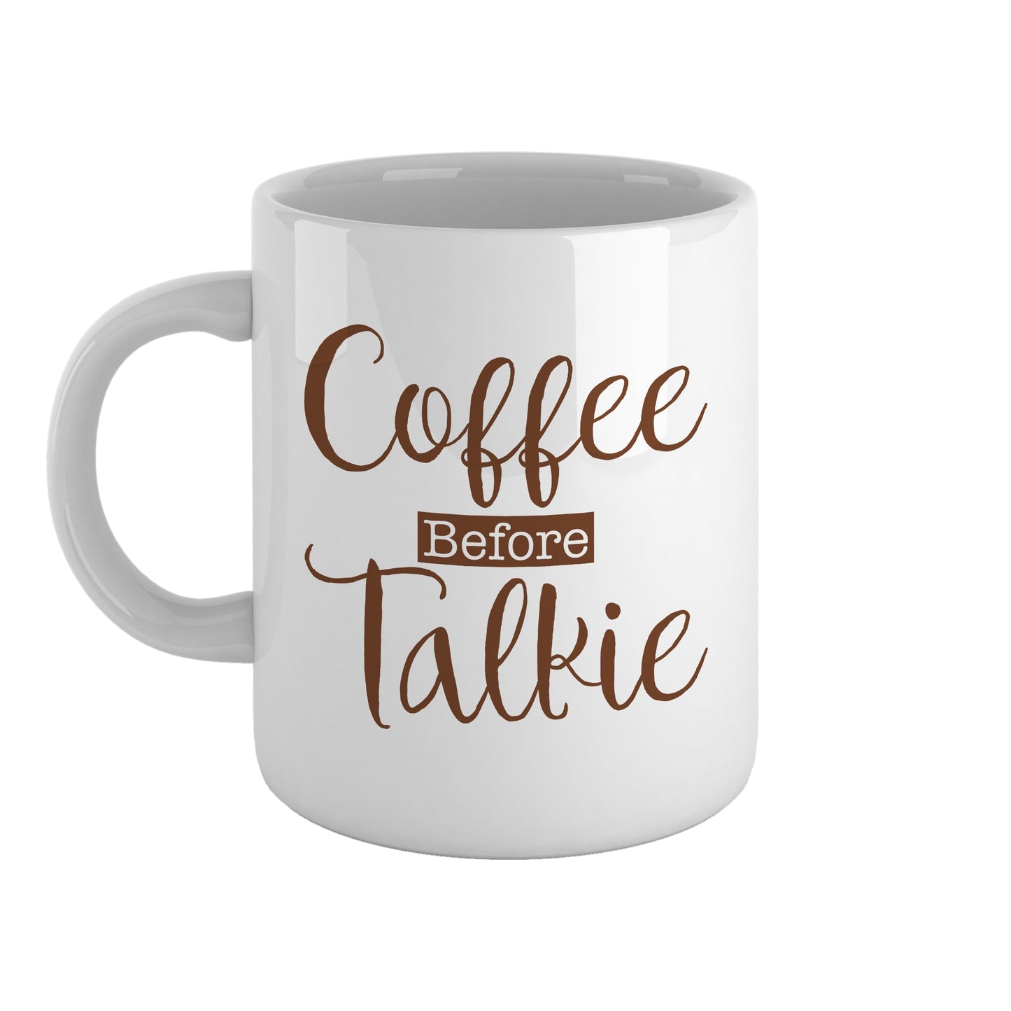 Coffee before talkie | Ceramic mug-Ceramic mug-Adnil Creations