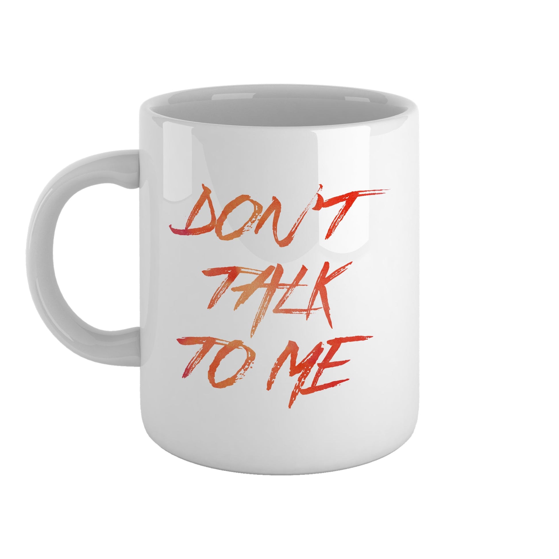 Don't talk to me | Ceramic mug-Ceramic mug-Adnil Creations