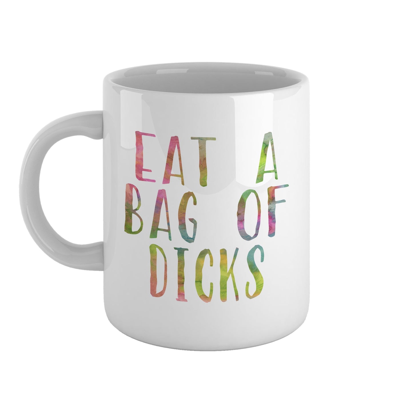 Eat a bag of dicks | Ceramic mug-Ceramic mug-Adnil Creations