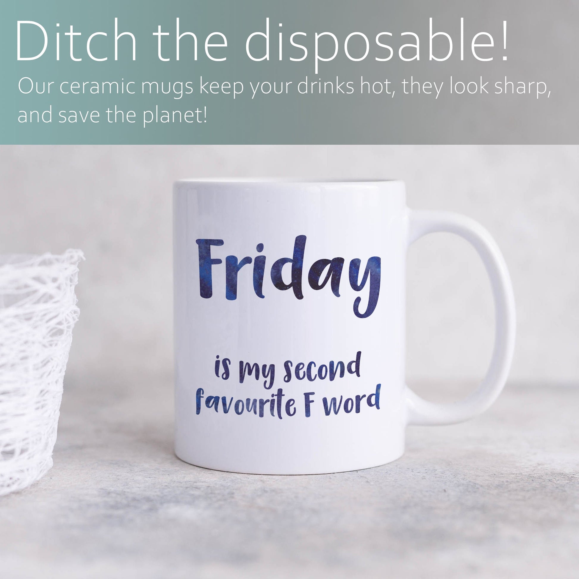 Friday is my second favourite F word | Ceramic mug-Ceramic mug-Adnil Creations