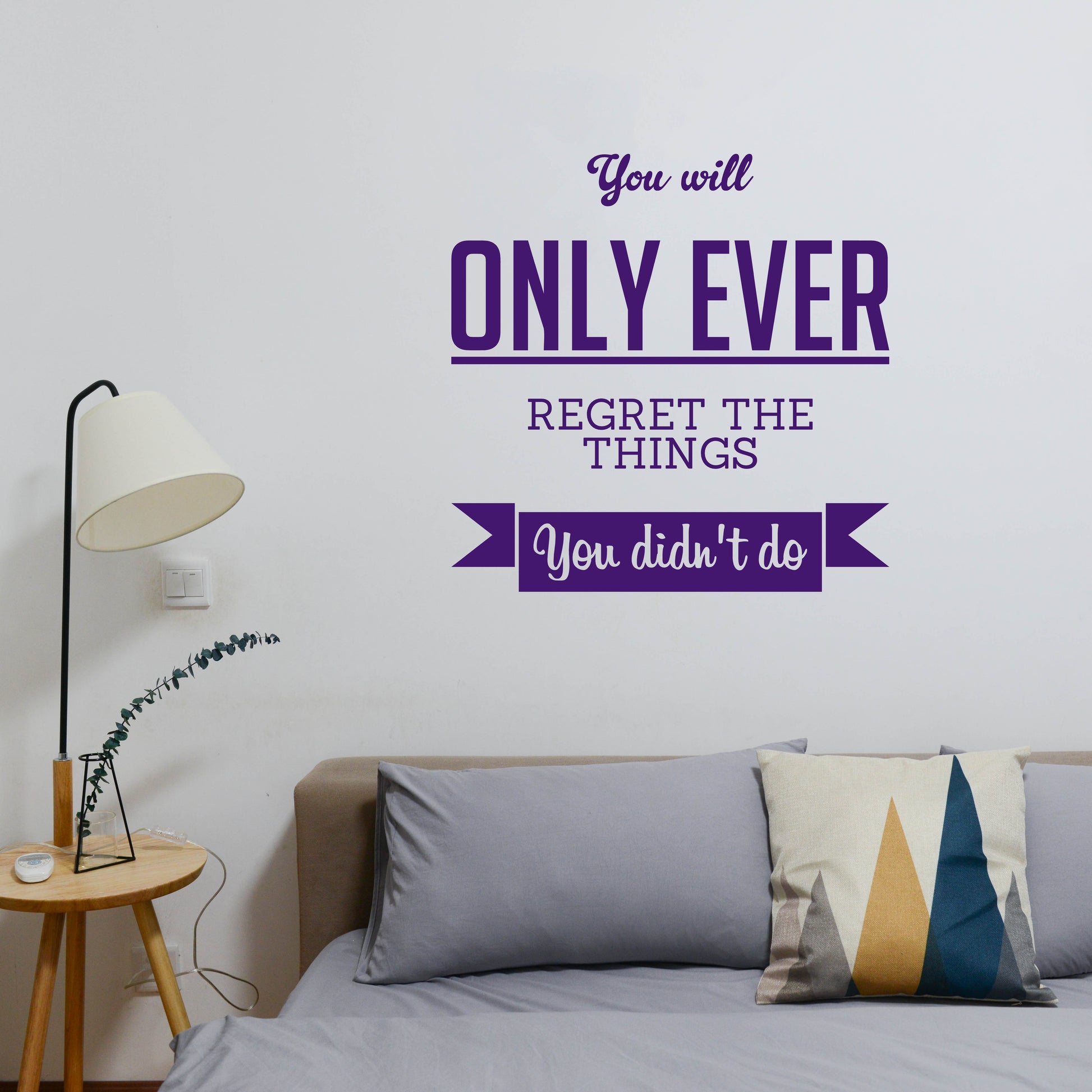 You will only ever regret the things you didn't do | Wall quote-Wall quote-Adnil Creations