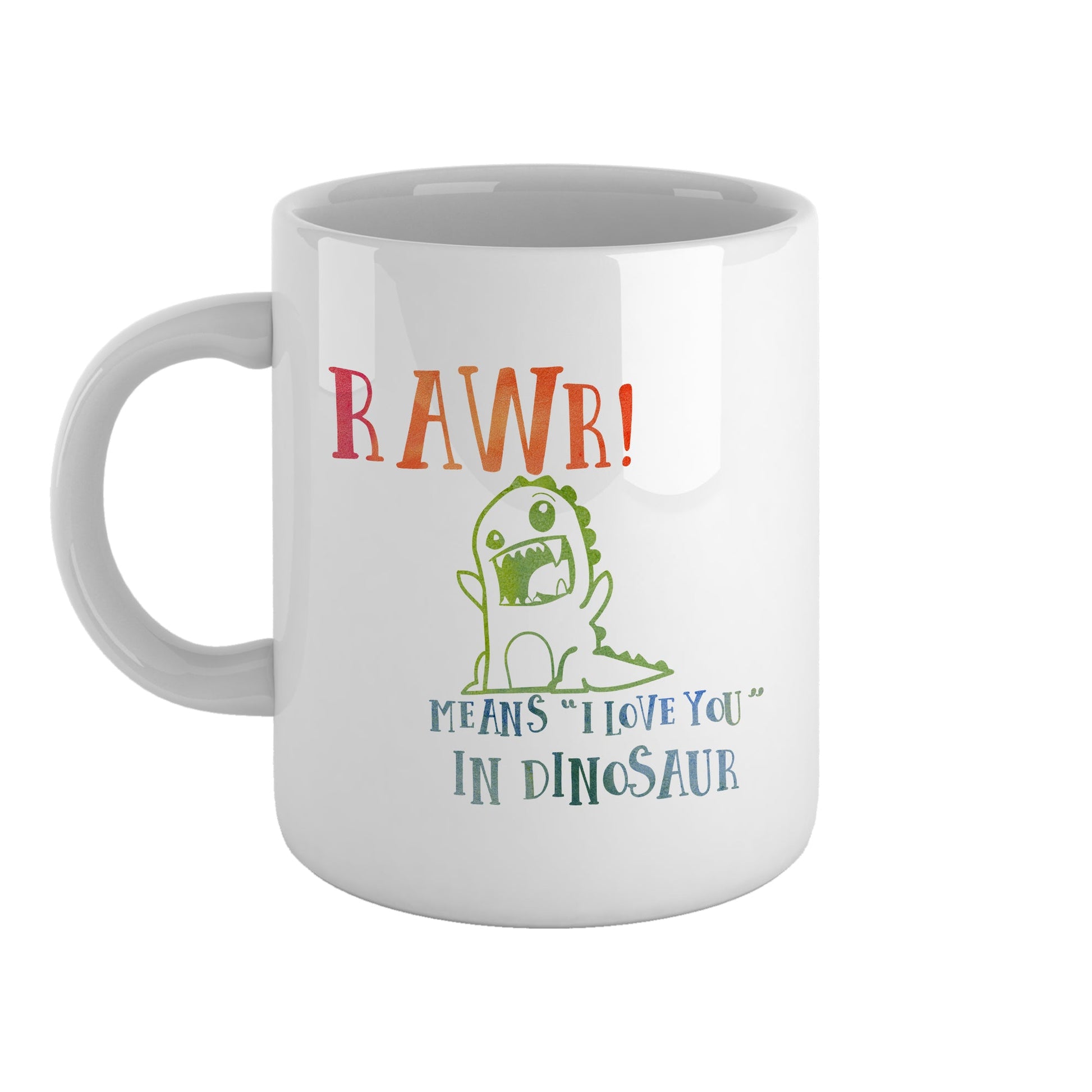 Rawr means I love you in dinosaur | Ceramic mug-Ceramic mug-Adnil Creations