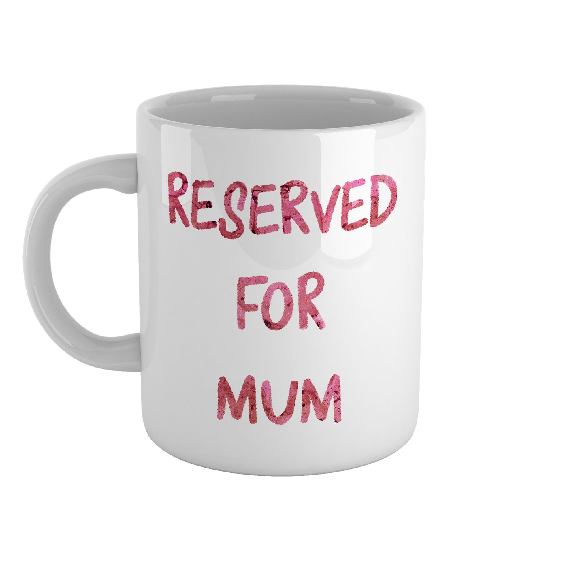 Reserved for mum | Ceramic mug-Ceramic mug-Adnil Creations