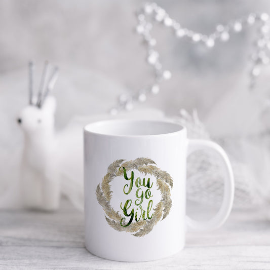 You go girl | Ceramic mug-Ceramic mug-Adnil Creations