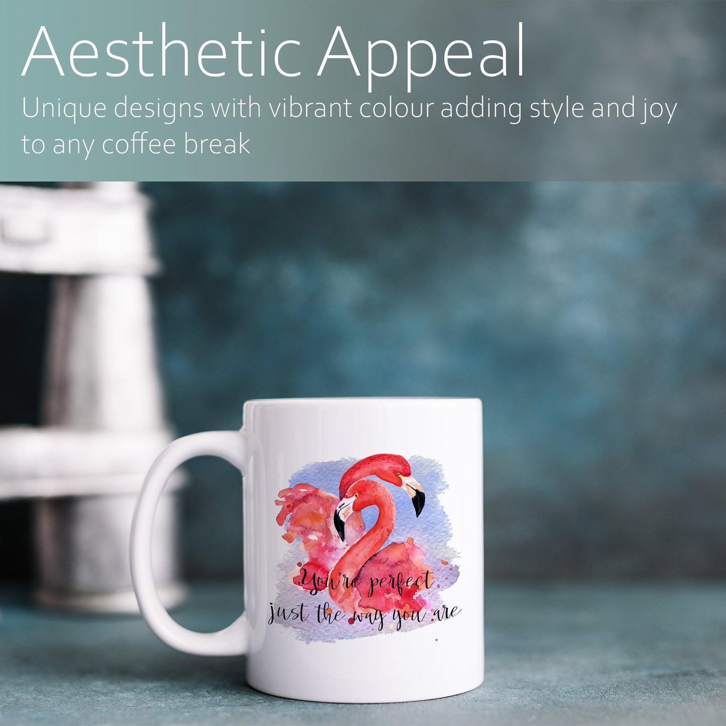 "You're perfect just the way you are" with flamingos | Ceramic mug-Ceramic mug-Adnil Creations