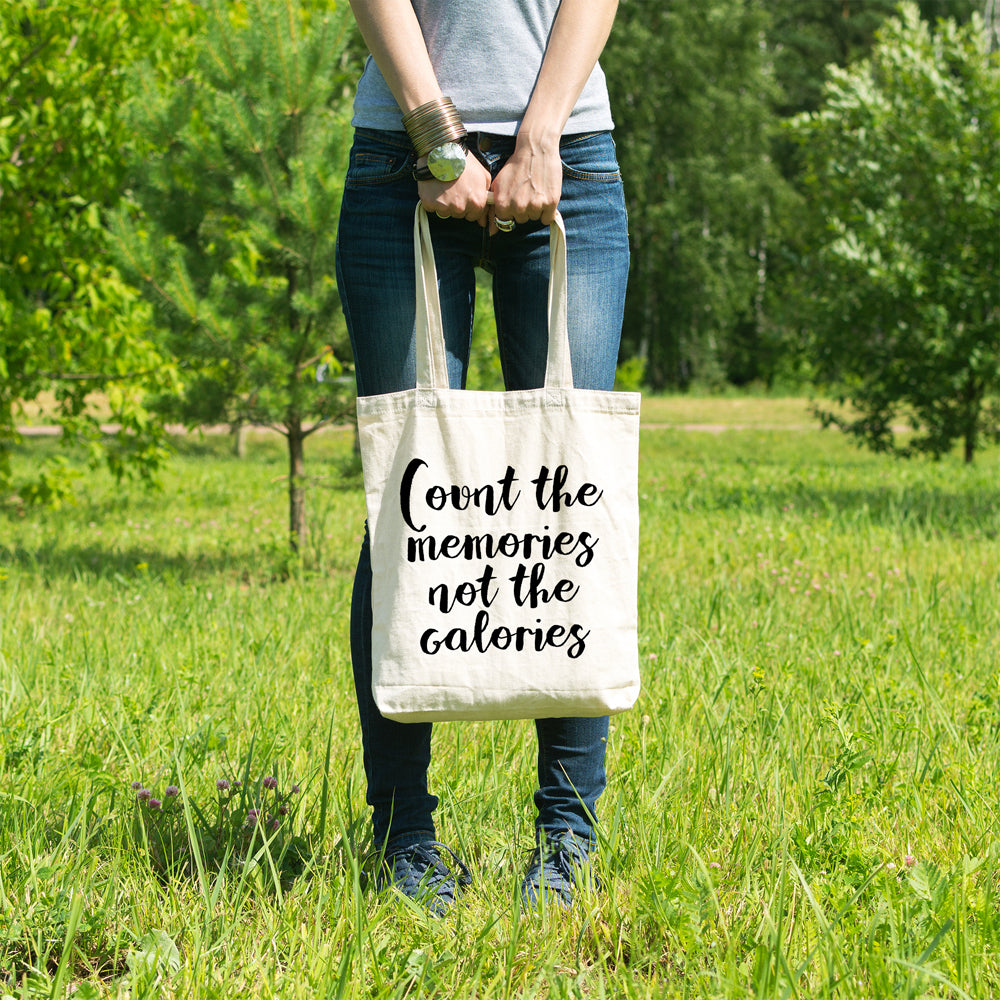 Count the memories not the calories | 100% Cotton tote bag - Adnil Creations