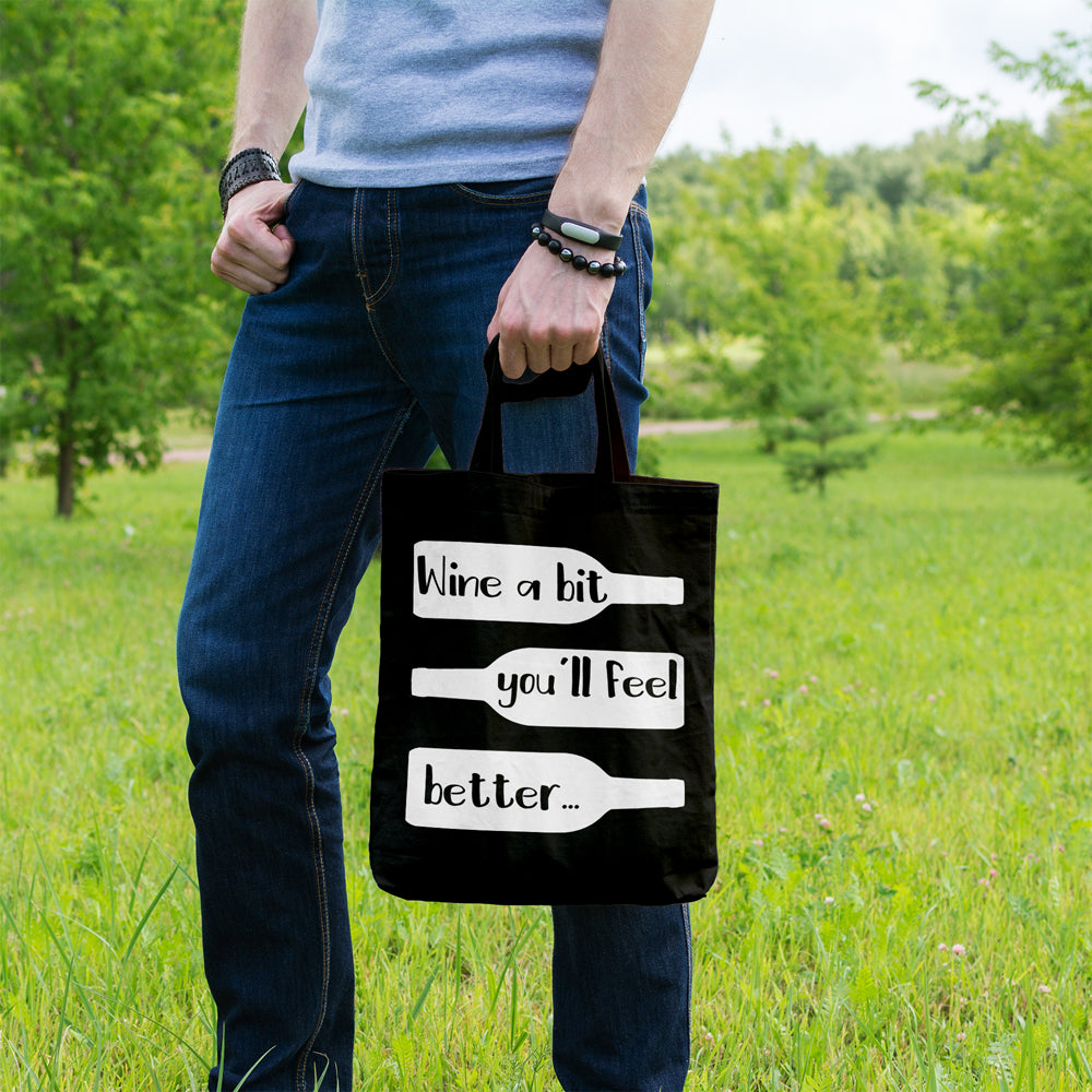 Wine a bit you'll feel better | 100% Cotton tote bag - Adnil Creations