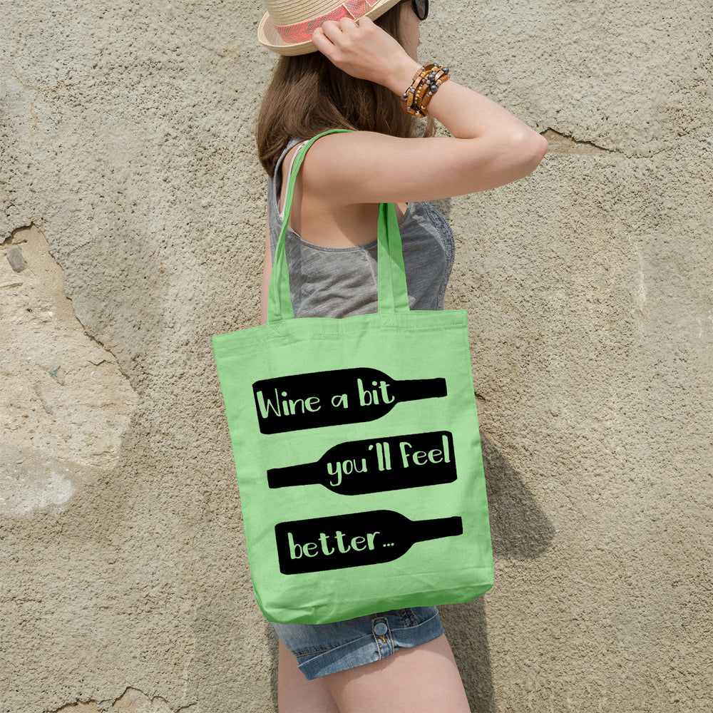 Wine a bit you'll feel better | 100% Cotton tote bag - Adnil Creations